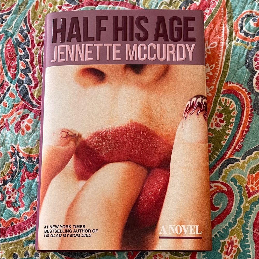 Half His Age by Jennette McCurdy Novel